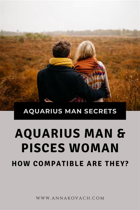 Aquarius Man And Pisces Woman Love Compatibility Aquarius Men Pisces