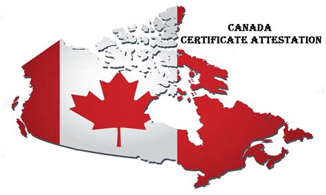 Canada Certificate Attestation Canada Certificate Attestation Dubai Talent