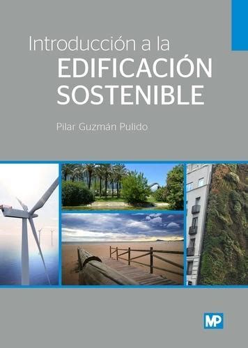 Introducción A La Edificación Sostenible De Guzmán Pulido Pilar