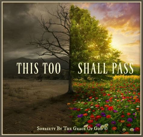 This Too Shall Pass Words Inspirational Quotes Life Quotes