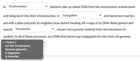 SOLVED In Transformation Bacteria Take Up Naked DNA From The