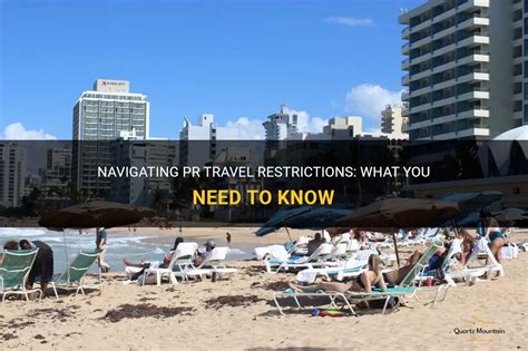 Navigating Pr Travel Restrictions What You Need To Know QuartzMountain