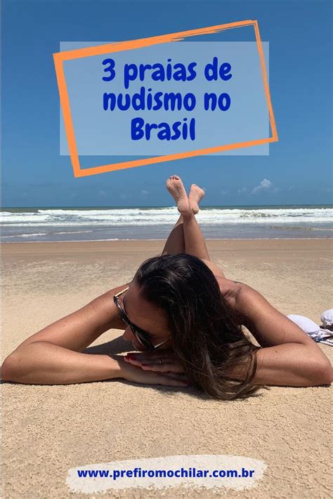 Roteiro e experiência de 3 Praias de Nudismo no Brasil incluindo a