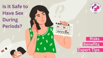 Is It Safe To Have Sex During Periods Risks Benefits Expert Tips