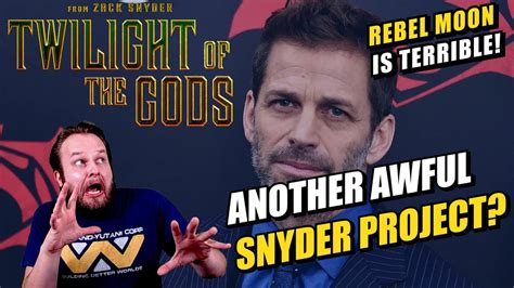 ZACK SNYDER S TWILIGHT OF THE GODS ANOTHER AWFUL SNYDER PROJECT