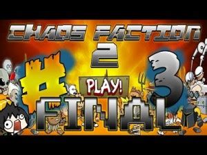 Chaos Faction 3