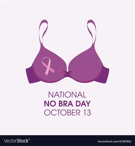 National No Bra Day Royalty Free Vector Image Vectorstock