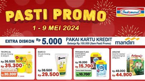 Promo Indomaret Besok 4 9 Mei 2024 Minyak Goreng Rp29 500 Ada Harga