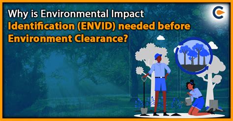 Why Is Environmental Impact Identification Needed