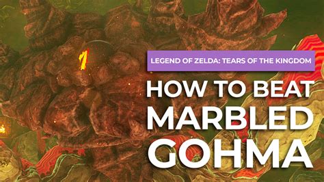 How To Beat Marbled Gohma In Zelda Tears Of The Kingdom Archives ...