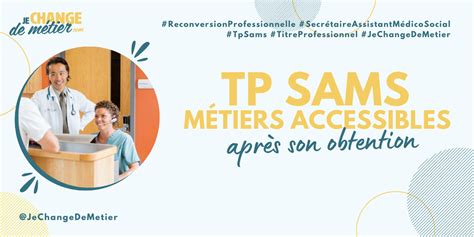 Métiers accessibles avec le TP SAMS reconversion