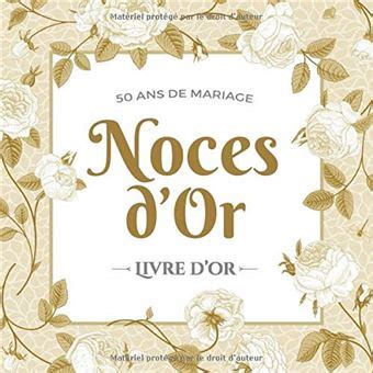 Ans De Mariage Noces D Or Livre D Or D Coration Pour La F Te Du