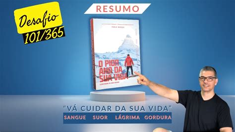 Resumo Do Livro Pior Ano Da Sua Vida Pablo Mar Al