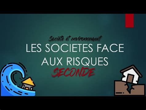 2de Les sociétés face aux risques