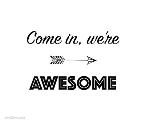 Come in We're Awesome Sign Printable Teacher Door Sign - Etsy