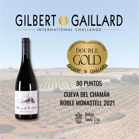 Bodega Santa Cruz De Alpera Hace Historia En Los Gilbert Gaillard Con