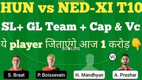 Hun Vs Ned Xi T10 Dream11 Team Hun Vs Ned Xi Ecc T10 Dream11