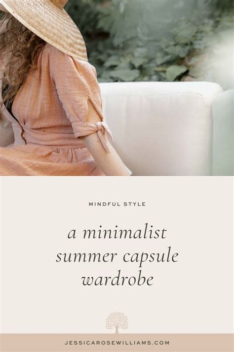 A Minimalist Summer Capsule Wardrobe Jessica Rose Williams Summer