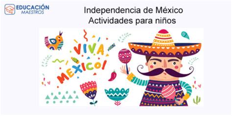 Actividades Para Trabajar La Independencia De México