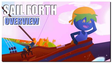 Sail Forth Gameplay Overview YouTube