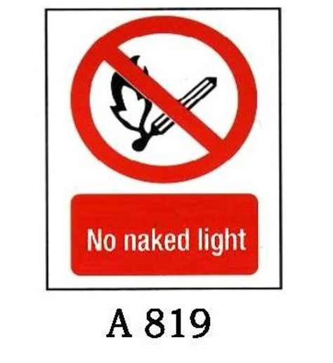 No Naked Light Plastic Sign A 819