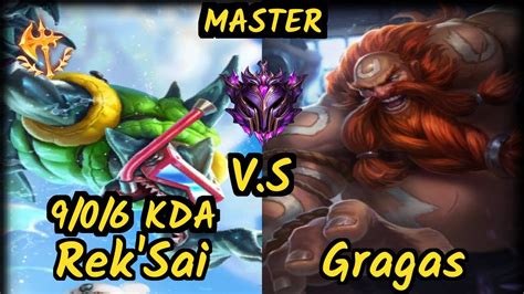 Haru Rek Sai Vs Gragas Kda Jungle Gameplay Kr Ranked Master