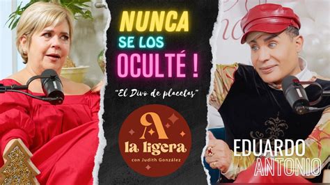 EDUARDO ANTONIO EL DIVO DE PLACETAS A LA LIGERA PODCAST