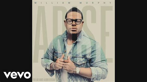 William Murphy Arise You Are Goodaudio Chords Chordify