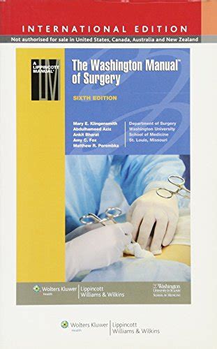 The Washington Manual Of Surgery Klingensmith Mary E 9781451176445