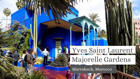 Majorelle Gardens Jardin Majorelle Yves Saint Laurent Villa