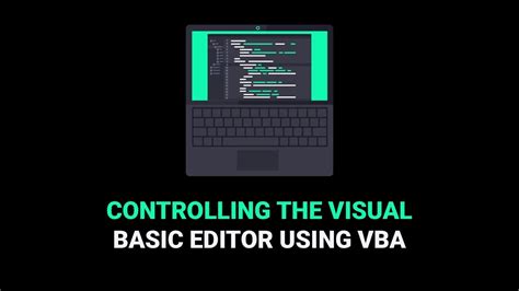 How To Control The Visual Basic Editor With Vba Youtube