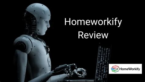 Homeworkify A Comprehensive Review