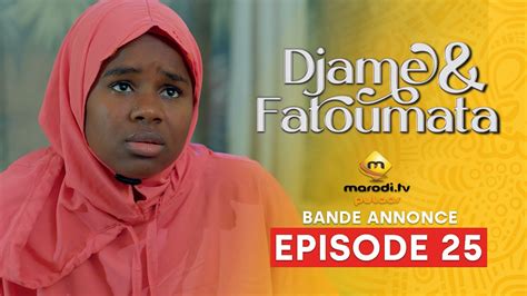 S Rie Djame Et Fatoumata Saison Episode Bande Annonce