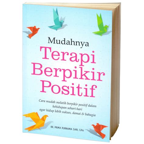 Buku Terapi Berpikir Positif Homecare24