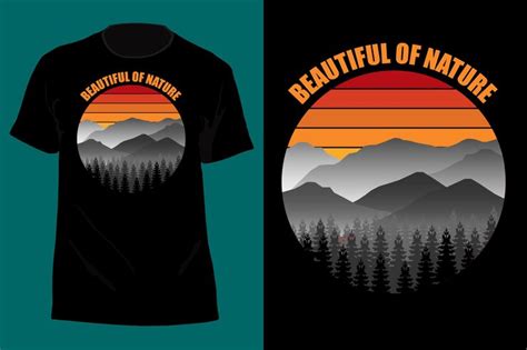 Premium Vector Beautiful Of Nature T Shirt Design Retro Vintage