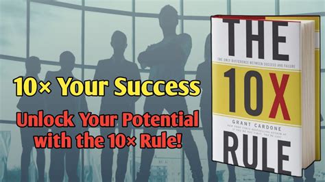 The 10x Rule By Grant Cardone Book Summary Youtube