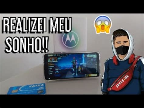 Realizei Meu Sonho Comprei Um Moto G Normal Pra Jogar Free Fire