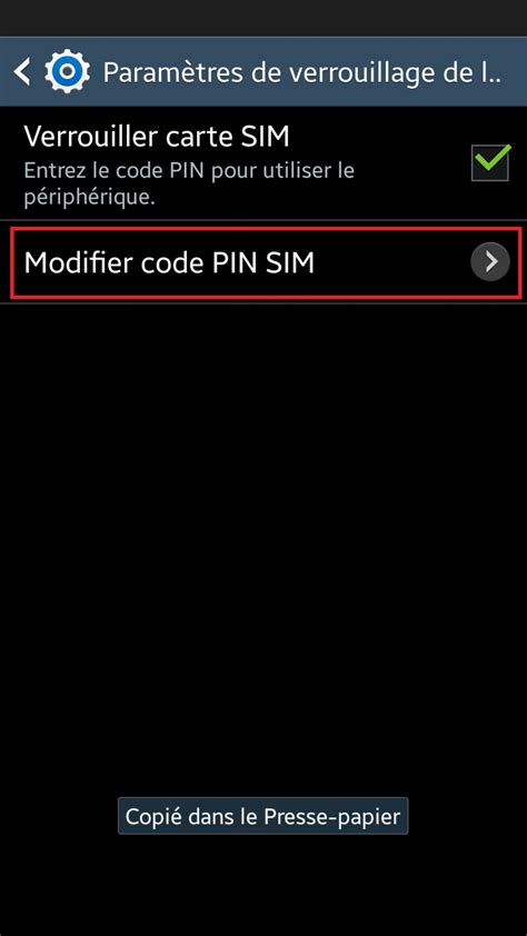 Insérer Carte SIM Changer Code PIN Samsung Galaxy S4