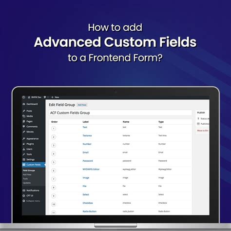 A Laptop With The Title How To Add Advanced Custom Fields To A Frontend