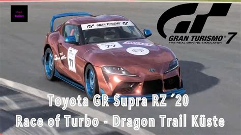 Gran Turismo 7 Toyota GR Supra RZ 20 Race Of Turbo Dragon Trail