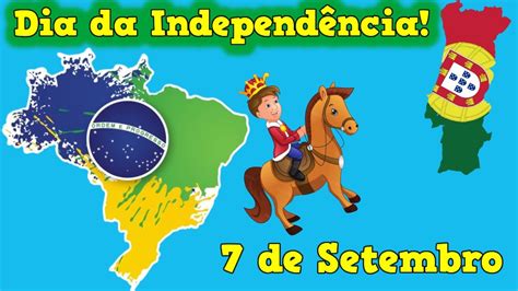 7 de Setembro Dia da Independência Independência do Brasil