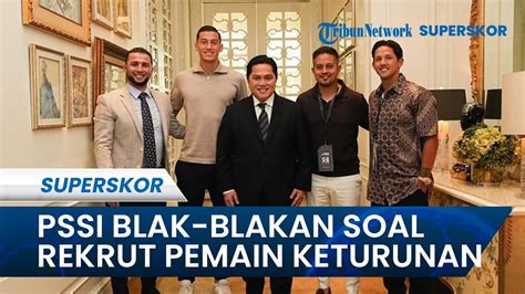 Cara Pssi Ambil Pemain Keturunan Buat Timnas Indonesia Begini Proses