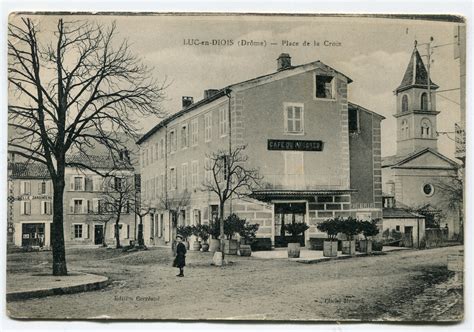 Luc En Diois Place De La Croix Carte Postale Ancienne Et Vue D Hier