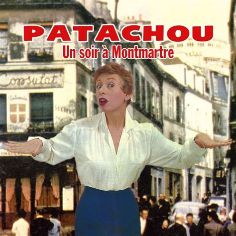 Patachou Un Soir Amontmartre Maniadb