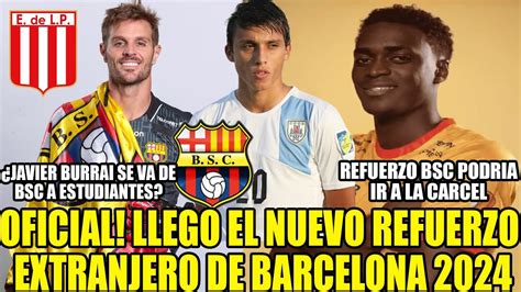 Oficial Llego El Nuevo Refuerzo Extranjero De Barcelona Javier