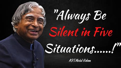 Always Be Silent In Five Situations APJ Abdul Kalam Quotes YouTube