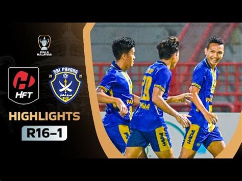 Harini Selangor FT 2 3 Sri Pahang FC PM R16 1 Highlights Piala