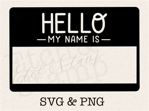 Hello My Name Is Svg Name Tag Svg Hello Svg Baby Svg Cute Cutting