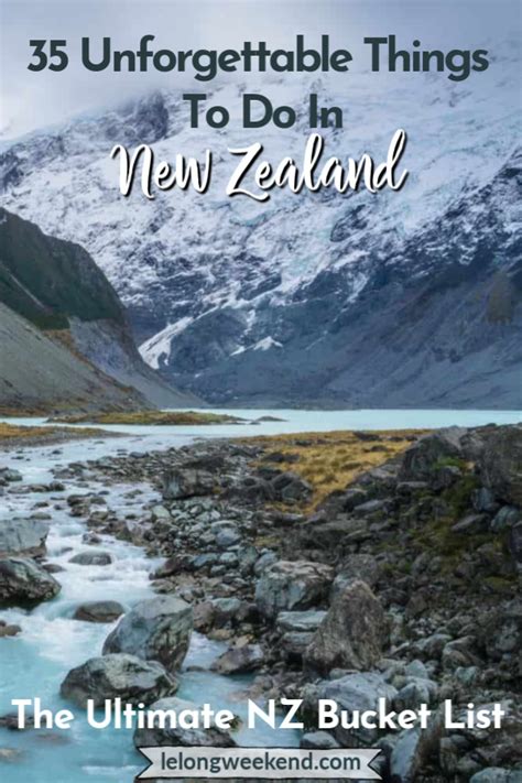 Unforgettable Things To Do In New Zealand The Ultimate Bucket List