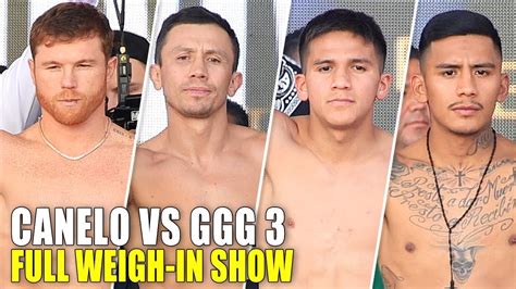 Canelo Vs Ggg 3 • Full Weigh In Show And Face Offs Youtube